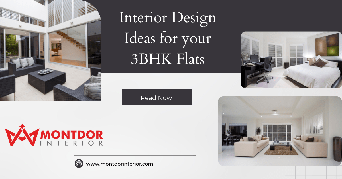 Interior Design Ideas for your 3BHK Flats